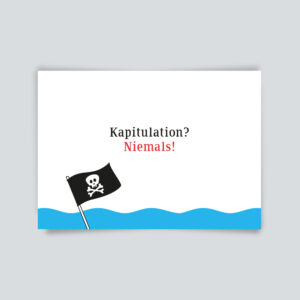 Maritime Postkarte. Kapitulation? Niemals!